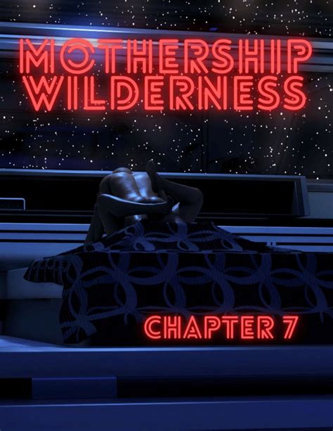 Mothership Wilderness Ch. 1 to 5 – Rawly Rawls Fiction.